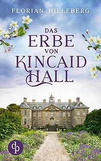 Das Erbe von Kincaid Hall