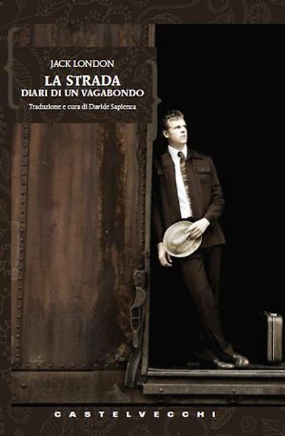 La strada: Diari di un vagabondo