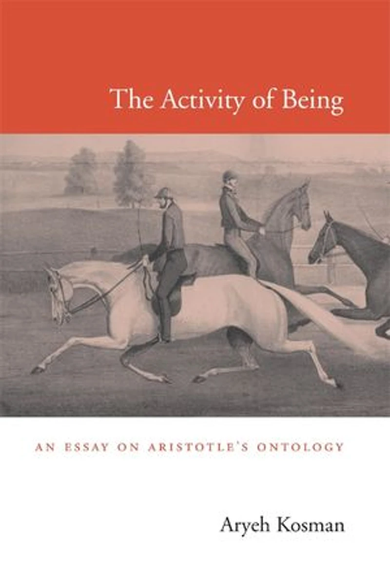 Activity of Being: An Essay on Aristotle's Ontology