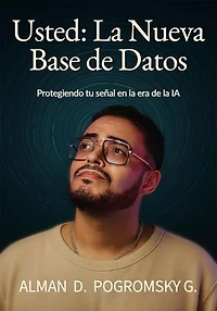 Usted: La Nueva Base de Datos: you series, #1.2