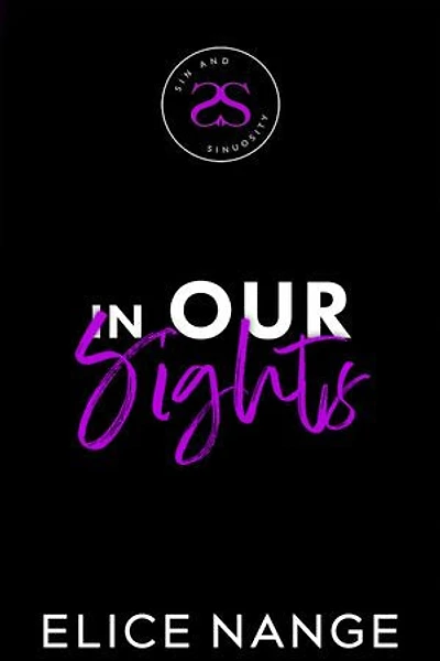 In Our Sights: A Dark Billionaire Romance