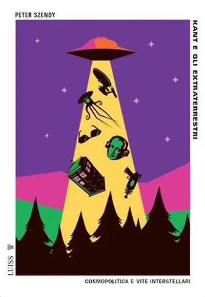 Kant e gli extraterrestri: Cosmopolitica e vite interstellari