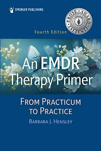 An EMDR Therapy Primer: From Practicum to Practice