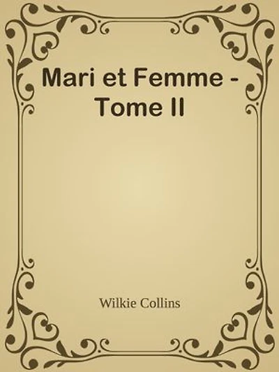 Mari et Femme - Tome II