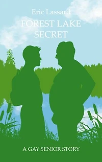 Forest Lake Secret: A Gay Senior Story