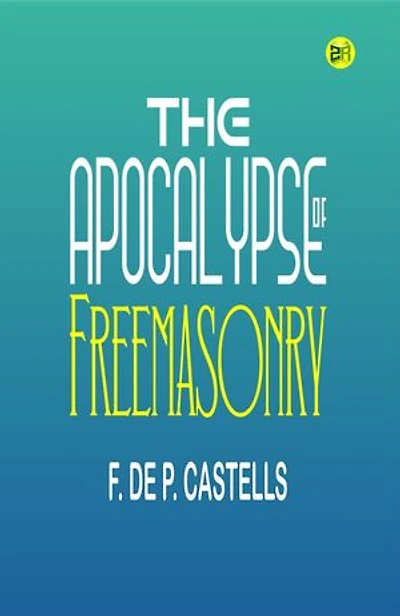 The Apocalypse of Freemasonry