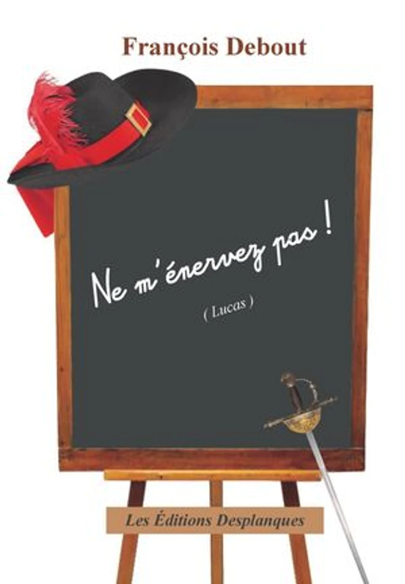 Ne m'énervez pas !