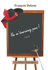 Ne m'énervez pas !