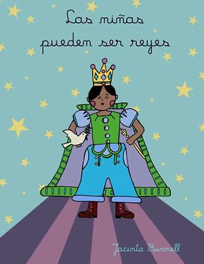 Las Ninas Pueden Ser Reyes: Libro para colorear
