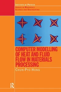 Computer Modelling of Heat and Fluid Flow Materials Processing