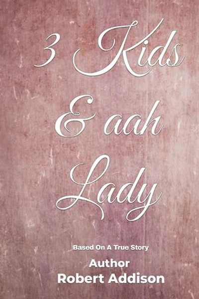 3 Kids & aah Lady