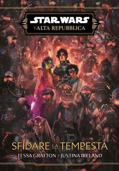 Star Wars: L'Alta Repubblica - Sfidare la tempesta