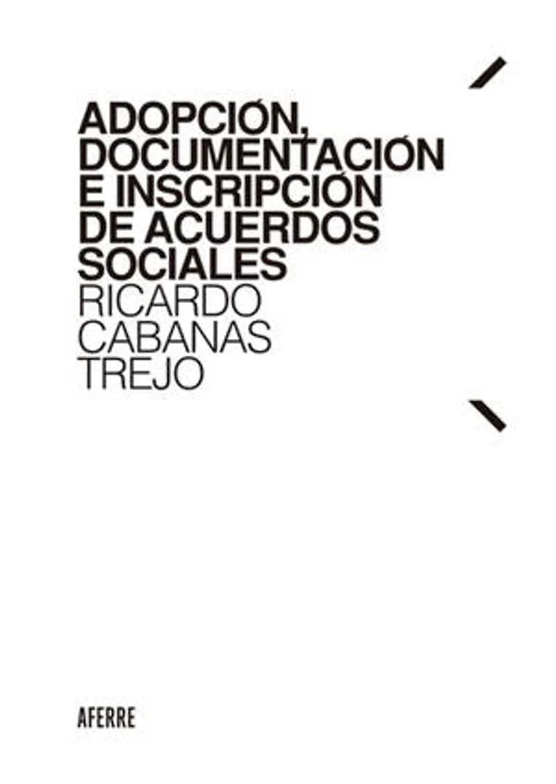 Adopción, documentación e inscripción de acuerdos sociales