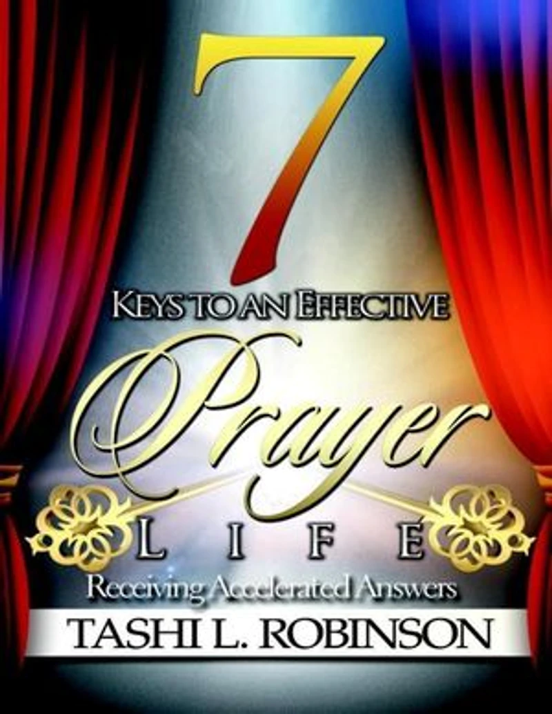 7 Keys to an Effective Prayer Life