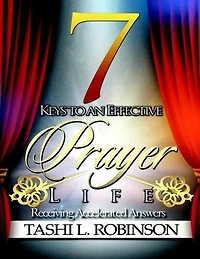 7 Keys to an Effective Prayer Life