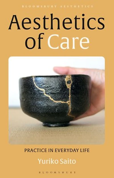 Aesthetics of Care: Practice Everyday Life