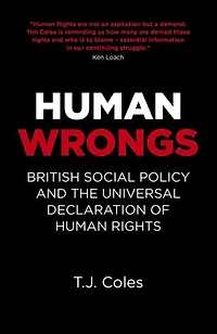 Human Wrongs: British Social Policy and the Universal Declaration of Human Rights