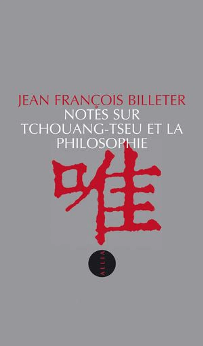 Notes sur Tchouang-Tseu et la philosophie
