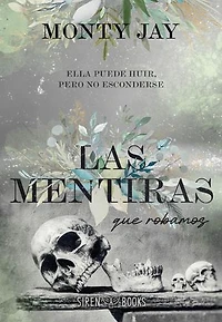 Las mentiras que robamos (Hollow Boys 1)