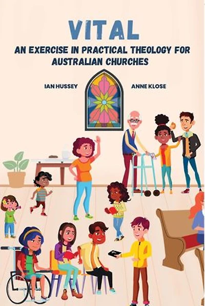 Vital: An Exercise in Practical Theology for Australian Churches
