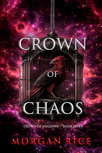 Crown of Chaos (The Crown of Shadows Series—Book Seven)