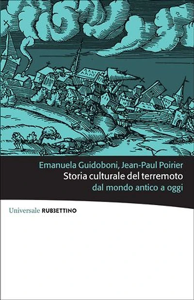 Storia culturale del terremoto: Dal mondo antico a oggi