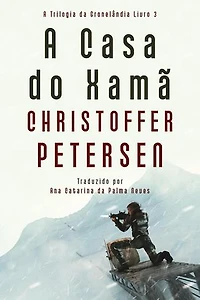 A Casa do Xamã: A Trilogia da Gronelândia, #3