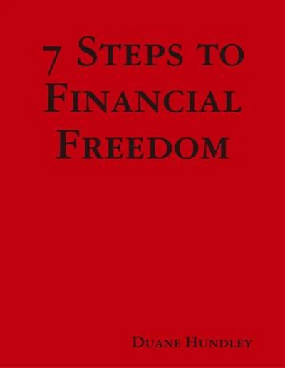 7 Steps to Financial Freedom