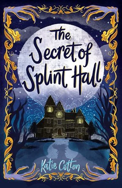 The Secret of Splint Hall