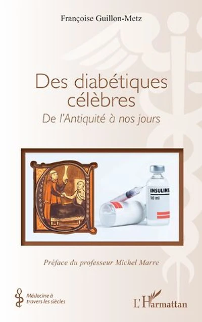 Des diabétiques célèbres: De l’Antiquité à nos jours