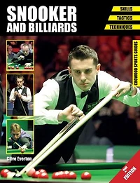 Snooker And Billiards: Skills - Tactics Techniques