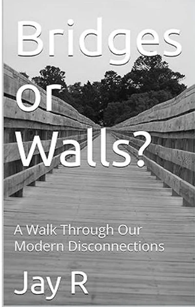 Bridges or Walls