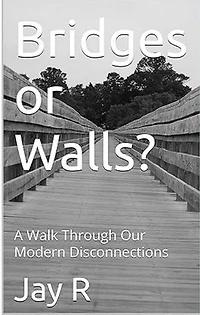 Bridges or Walls