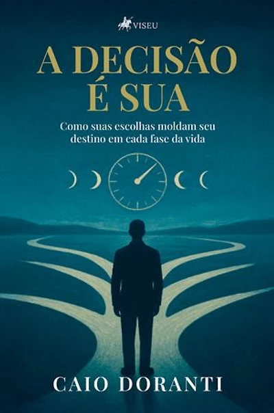 A Decisão é sua: Como suas escolhas moldam seu destino em cada fase da vida