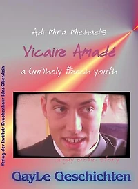 Vicaire Amadé (english): Coming out in france 1913
