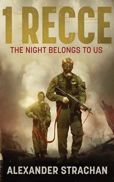 1 Recce: The Night Belongs to Us