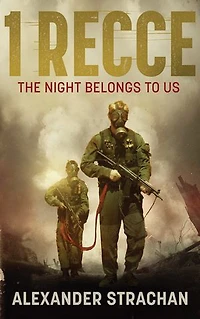 1 Recce: The Night Belongs to Us