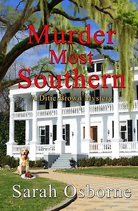 Murder Most Southern: Ditie Brown Mysteries, #3