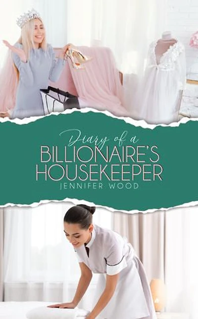 Diary Of A Billionaire's Housekeeper