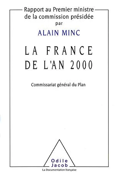 la France de l'an 2000: rapport au Premier ministre commission présidée par Alain Minc