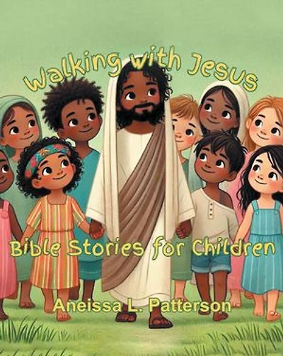 Walking with Jesus: Bible Stories for Children