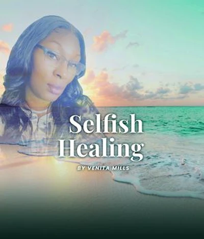 Selfish Healing