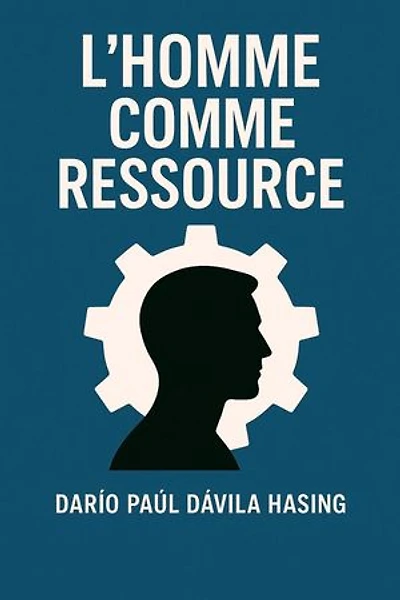 L'Homme Comme Ressource