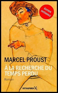 À la recherche du temps perdu: Édition Intégrale