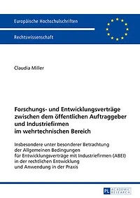 Forschungs- und Entwicklungsvertraege zwischen dem oeffentlichen Auftraggeber Industriefirmen im wehrtechnischen Bereich