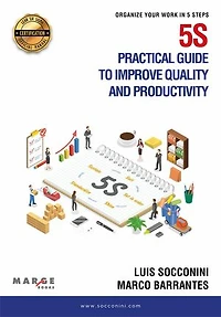 5S practical guide to improve quality and productivity