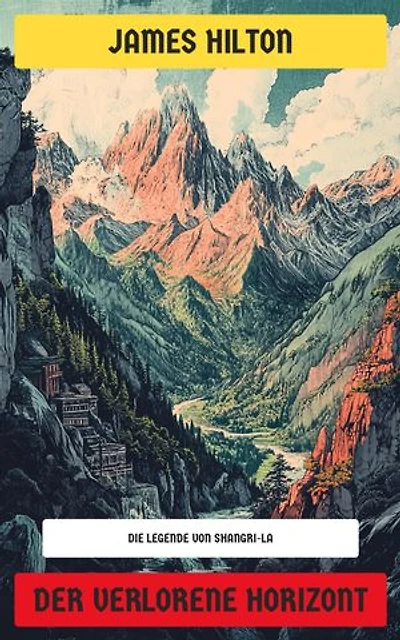 Der verlorene Horizont: Die Legende von Shangri-La