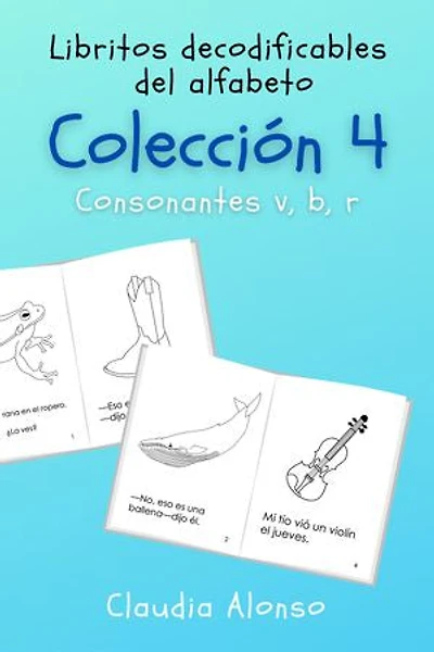 Colección 4: Libritos decodificables del alfabeto: Consonantes v, b, r