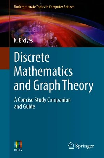Discrete Mathematics and Graph Theory: A Concise Study Companion Guide