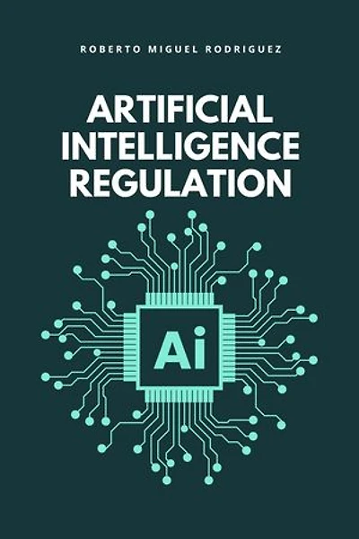 Artificial Intelligence Regulation